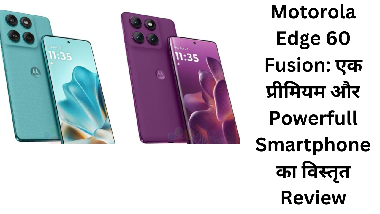 Motorola Edge 60 Fusion
